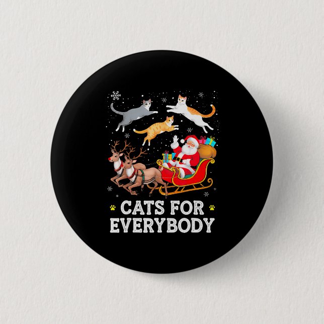 Cats For Everybody Christmas Cat Funny Xmas Women  2 Inch Round Button (Front)