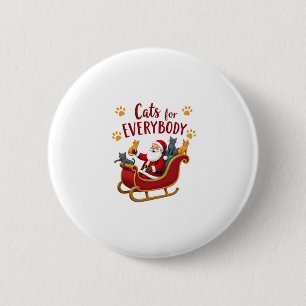 Cats For Everybody Christmas Cat Funny Xmas Women  2 Inch Round Button