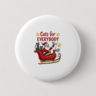Cats For Everybody Christmas Cat Funny Xmas Women  2 Inch Round Button