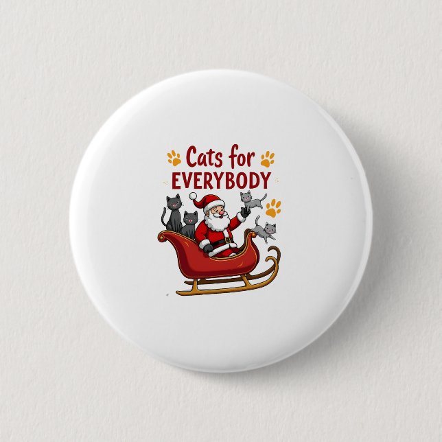 Cats For Everybody Christmas Cat Funny Xmas Women  2 Inch Round Button (Front)