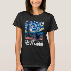 Cats For Kamala Starry Night Will See You In Novem T-Shirt