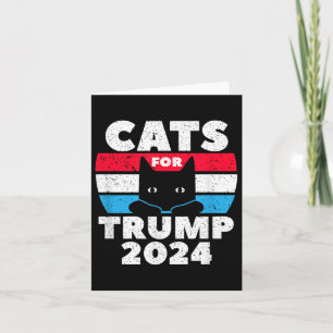 Cats For Trump 2024 Election  Card
