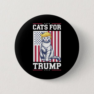 Cats For Trump 2024 Vote President Donald Trump Ca 2 Inch Round Button