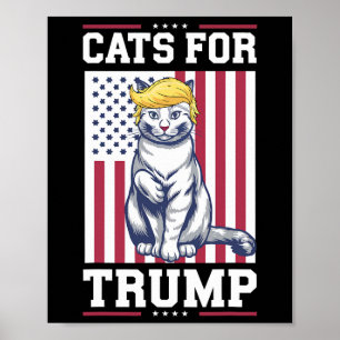 Cats For Trump 2024 Vote President Donald Trump Ca Poster