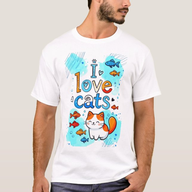 CATS I LOVE T-Shirt (Front)