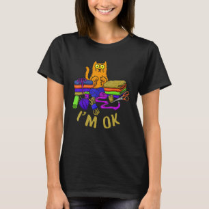 Cats I'm Ok Animal Kitten  Paw Love Pet Sewing T-Shirt