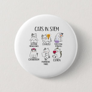 Cats In Stem Funny Science Meme Scientist Nerd Cat 2 Inch Round Button
