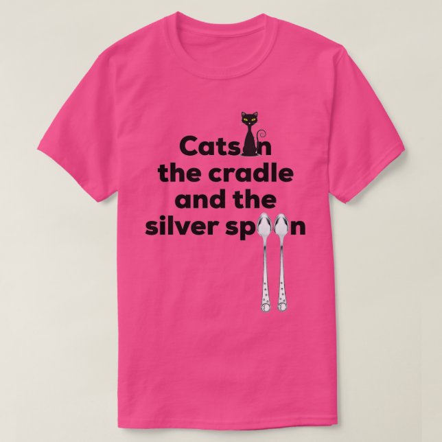 Cats in the cradle Essential TShirt  (Design Front)