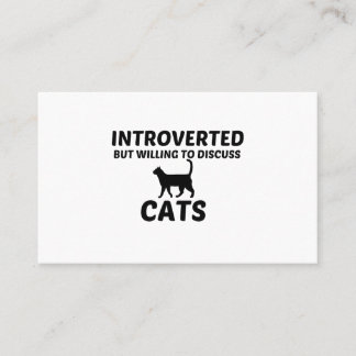 CATS INTROVERTED BUT WILLING TO DISCUSS BUSINESS CARD