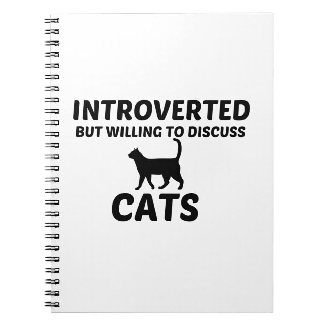 CATS INTROVERTED BUT WILLING TO DISCUSS NOTEBOOK (Front)