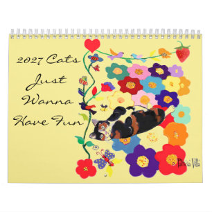 Cats Just Wanna Have Fun Colourful Cat Art 2027 Calendar
