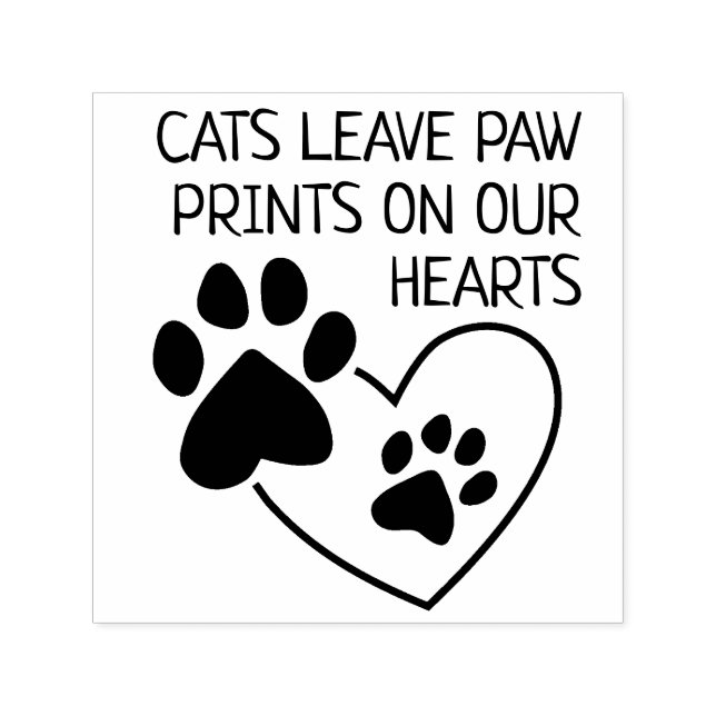 Cats Leave Paw Prints On Our Hearts Self-inking Stamp (Design)