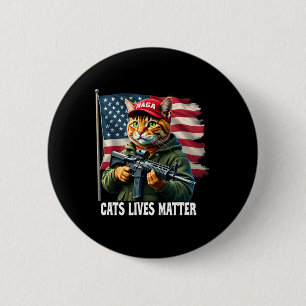 Cats Lives Problem Funny Trump 2024 Cat Voting Tru 2 Inch Round Button