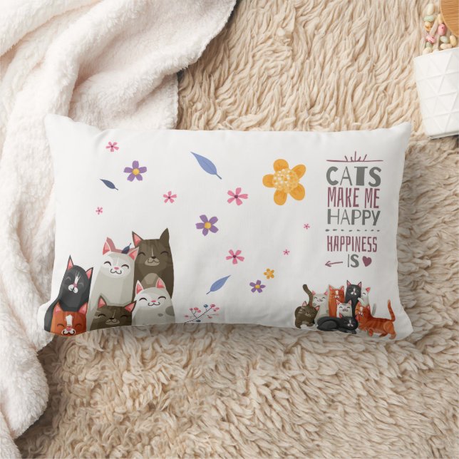 Cats Make Me Happy Happiness Lumber Pillow  (Blanket)
