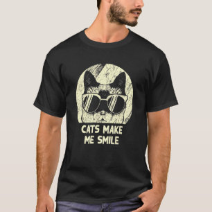 Cats Make Me Smile Motivational Quote Cat Mom Insp T-Shirt