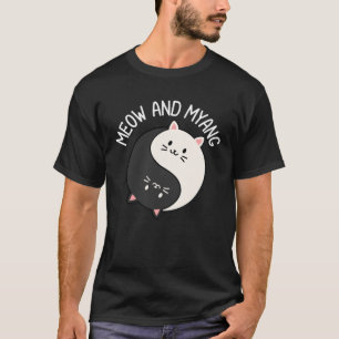 Cats Meow And Myang Chinese Yin Yang Cat T-Shirt