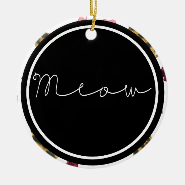 Cats Meow Ceramic Ornament (Front)