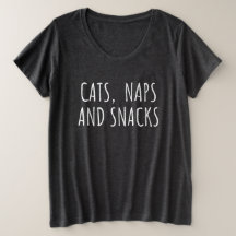 Cats, Naps and Snacks | Funny Cat Lover
