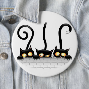 Cats Naughty, Playful and Funny Characters 6 Inch Round Button