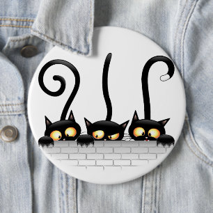Cats Naughty, Playful and Funny Characters 6 Inch Round Button