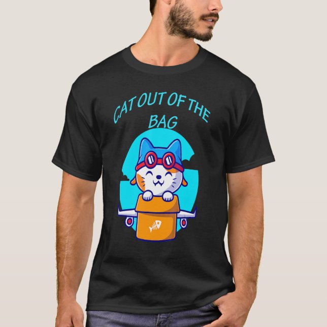 Cats Out Of The Bag T-Shirt (Front)