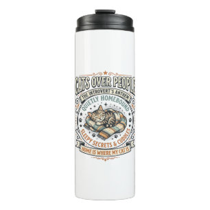 Cats Over People Cat Introvert Anti Social Vintage Thermal Tumbler