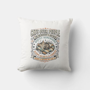Cats Over People Cat Introvert Anti Social Vintage Throw Pillow
