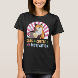 Cats Plus Coffee Equals My Motivation T-Shirt
