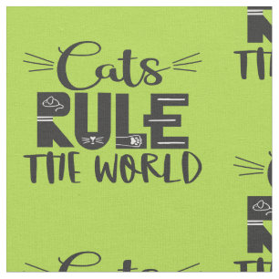 Cats rule the world trendy lettering whiskers fabric