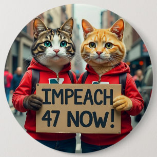Cats say Impeach Trump 6 Inch Round Button