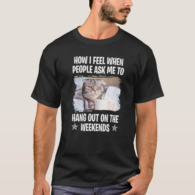 Cats Saying  Lazy Saying Grumpy  15 T-Shirt (Front)