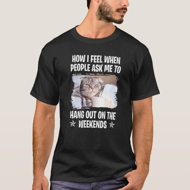 Cats Saying  Lazy Saying Grumpy  15 T-Shirt (Front)