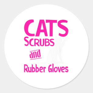 Cats Scrubs Rubber Gloves Funny Nurse Cat L Classic Round Sticker