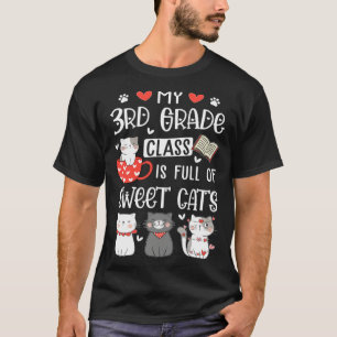 Cats Valentines Day Teacher 3rd Grade Teachers Cat T-Shirt