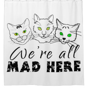 Cats - We Are All Mad Here