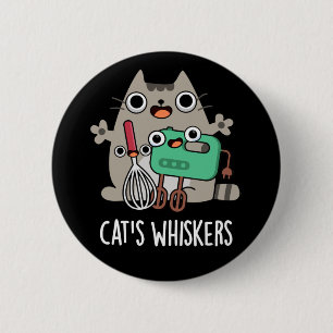 Cat's Whiskers Funny Baking Pun Dark BG 2 Inch Round Button