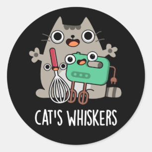 Cat's Whiskers Funny Baking Pun Dark BG Classic Round Sticker