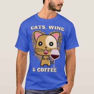 Cats Wine and coffee (17) T-Shirt