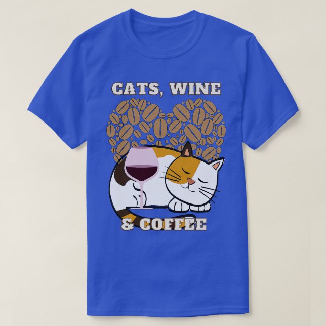 Cats Wine and coffee (21) T-Shirt (Design Front)