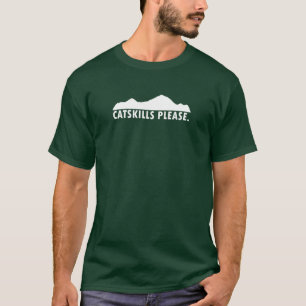 Catskills Please T-Shirt