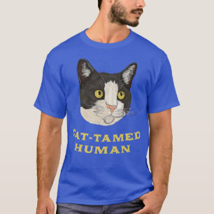 CatTamed Human Cat Lover Friends Kitten Buddy Dad T-Shirt