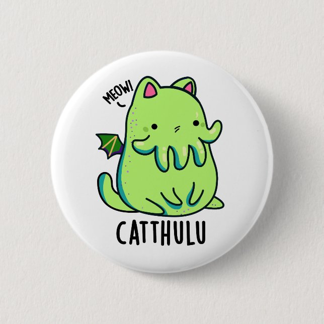 Catthulu Funny Cthulhu Cat Pun  2 Inch Round Button (Front)