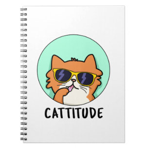 Cattitude Cute Attitude Cat Pun Notebook