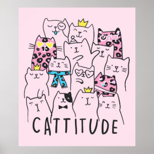 Cattitude Cute Cat, Funny Kitten Cat Lover Gift Poster