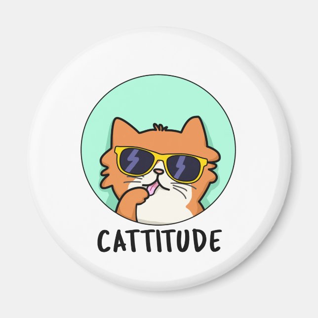 Cattitude Funny Attitude Cat Pun Magnet (Front)