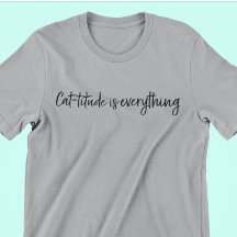 Cattitude is Everything