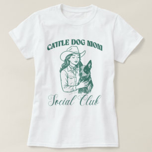 Cattle Dog Mom Social Club Line Art for Women T-Shirt