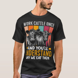Cattle Farm Farming Farmhouse Funny Cow Farmer Ret T-Shirt