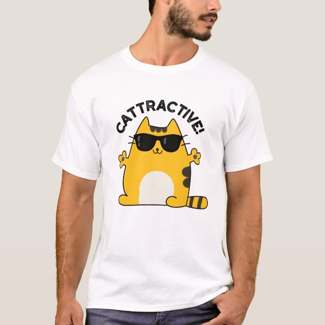 Cattractive Funny Attractive Cat Pun  T-Shirt (Front)