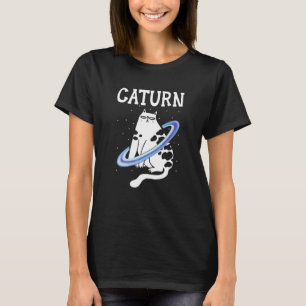 Caturn Cat Owner Outerspace Planets Astronomer Ast T-Shirt